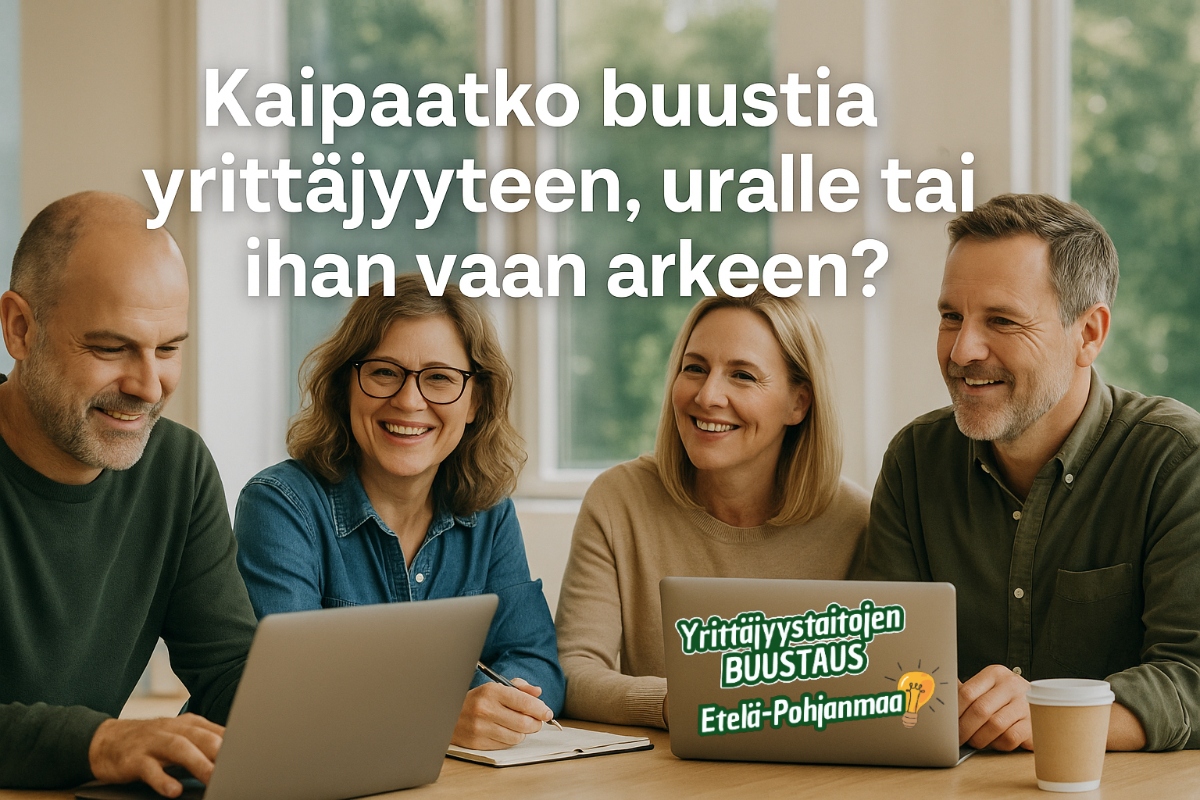 Kaipaatko buustia yrittäjyyteen tai uudelle uralle?